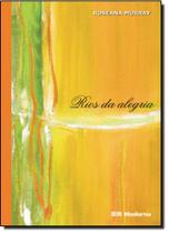Livro - Rios da alegria Livro - Rios da alegria