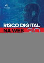 Livro - Risco digital na Web 3.0 Livro - Risco digital na Web 3.0