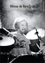 Livro Ritmos de Bela Cruz com Beto Preah ensinando Samba, Xaxado, Xote, Carimbó, Ijexá, Maxixe e mui