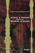 Livro - Ritual e pessoa entre os Waimiri-Atroari