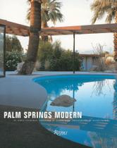 Livro Rizzoli Palm Springs Moderno Deserto da Califórnia Livro Rizzoli Palm Springs Moderno Deserto da Califórnia