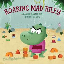 Livro Roaring Mad Riley Uma história de controle da raiva para crianças