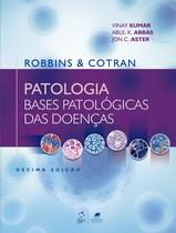 Livro - Robbins & Cotran - Patologia - Bases Patológicas das Doenças