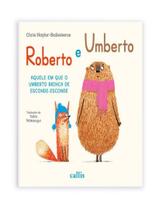 Livro - Roberto E Umberto - Aquele Em Que O Umberto Brinca De Esconde-Esconde Livro - Roberto E Umberto - Aquele Em Que O Umberto Brinca De Esconde-Esconde