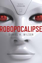 Livro - Robopocalipse Livro - Robopocalipse