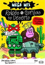 Livro - Robôs vs. Gorilas no deserto