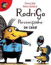 Livro - Rodrigo porco-espinho se casa!