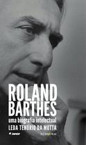 Livro - Roland Barthes, uma biografia intelectual