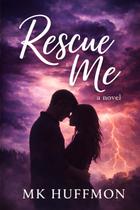 Livro Romance Independente Rescue Me Livro Romance Independente Rescue Me