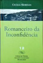 Livro Romanceiro da inconfidência Cecilia Meireles Capa Dura - Novo