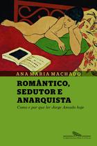 Livro - Romântico sedutor e anarquista