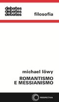 Livro - Romantismo e messianismo