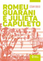 Livro - Romeu Guarani e Julieta Capuleto