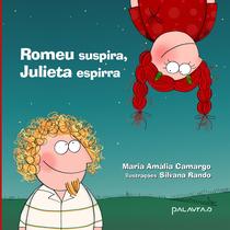 Livro - Romeu suspira, Julieta espirra