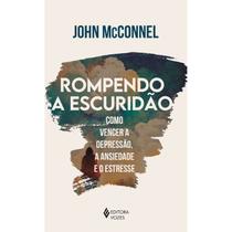 Livro Rompendo a Escuridão John McConnel
