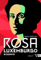 Livro - Rosa Luxemburgo - Pensamento e Ação