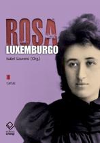 Livro - Rosa Luxemburgo - Vol. 3 - 3ª edição Livro - Rosa Luxemburgo - Vol. 3 - 3ª edição