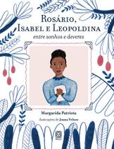 Livro - Rosário, Isabel e Leopoldina