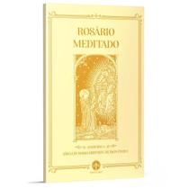 Livro Rosário Meditado - São Luís Maria Grignion de Montfort - Santa Cruz
