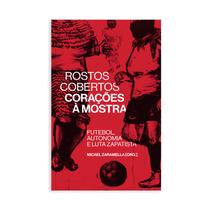 Livro - Rostos cobertos, corações a mostra