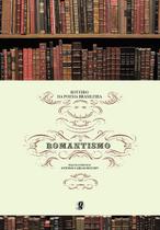 Livro - Roteiro da poesia brasileira - Romantismo