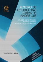 Livro - Roteiro de estudos das obras de André Luiz