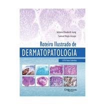 Livro - Roteiro Ilustrado de Dermatopatologia - Jung - DiLivros