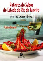 Livro - Roteiros do sabor do Estado do Rio de Janeiro Livro - Roteiros do sabor do Estado do Rio de Janeiro