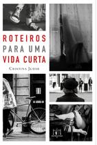Livro - Roteiros para uma vida curta Livro - Roteiros para uma vida curta