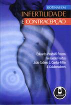 Livro - Rotinas em Infertilidade e Contracepção Livro - Rotinas em Infertilidade e Contracepção
