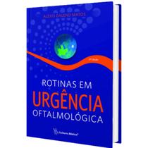 Livro Rotinas em Urgência Oftalmológica, 2ª Edição 2023 - Cultura Médica