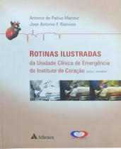 Livro - Rotinas ilustradas da unidade clínica de emergência do Instituto do Coração