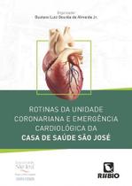 Livro Rotinas Unidade Coronariana Emerg. Cardiologia Da São José - Rubio