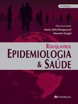 Livro - Rouquayrol - Epidemiologia e saúde Livro - Rouquayrol - Epidemiologia e saúde