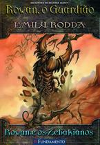 Livro - Rowan, O Guardião 04 - Rowan E Os Zebakianos Livro - Rowan, O Guardião 04 - Rowan E Os Zebakianos