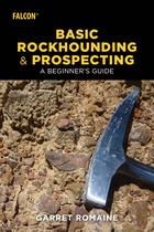 Livro Rowman & Littlefield Publishers Basic Rockhounding and Prospecting: A Beginner's Guide