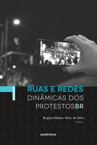 Livro - Ruas e redes: dinâmicas dos protestos BR Livro - Ruas e redes: dinâmicas dos protestos BR