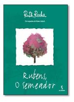 Livro - Rubens, o semeador Livro - Rubens, o semeador
