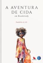 Livro: Rubi Editorial A aventura de Cida em Brankitudy