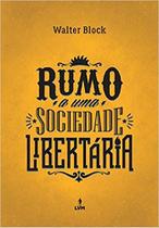 Livro - Rumo a uma sociedade libertária Livro - Rumo a uma sociedade libertária