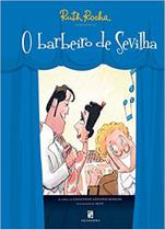 Livro - Ruth Rocha apresenta: O barbeiro de Sevilha Livro - Ruth Rocha apresenta: O barbeiro de Sevilha