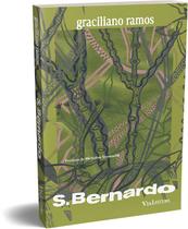 Livro - S. Bernardo - Graciliano Ramos - Texto integral São Bernardo