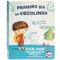 Livro - S.O.S. Pais: Primeiro dia na Escolinha