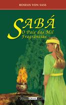 Livro - Sabá, o país das mil fragrâncias
