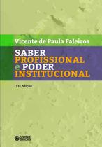 Livro - Saber profissional e poder institucional