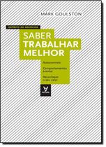 Livro Saber Trabalhar Melhor - Actual Editora - Almedina