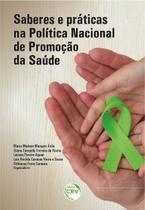 Livro - Saberes e práticas na política nacional de promoção à saúde Livro - Saberes e práticas na política nacional de promoção à saúde