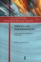 Livro - Saberes em (trans)formação: Tema central da formação de professores