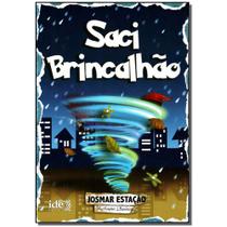 Livro - Saci Brincalhao - Ide