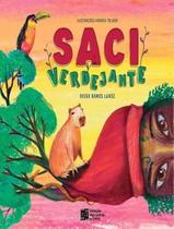 Livro - Saci Verdejante - ESTACAO DAS LETRAS E CORES Livro - Saci Verdejante - ESTACAO DAS LETRAS E CORES